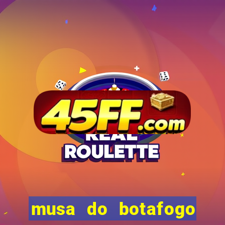 musa do botafogo carol marques